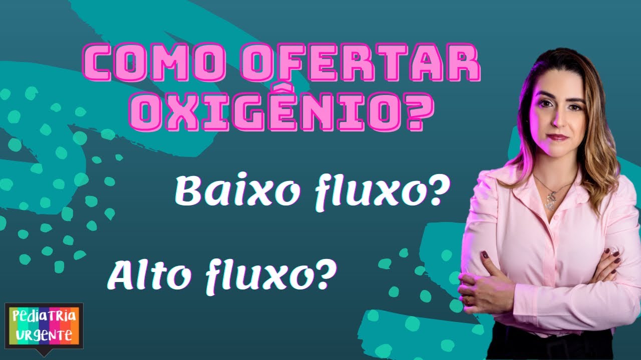 Parte 1 OXIGENIOTERAPIA E VENTILAÇÃO: dispositivos de alto e baixo fluxo