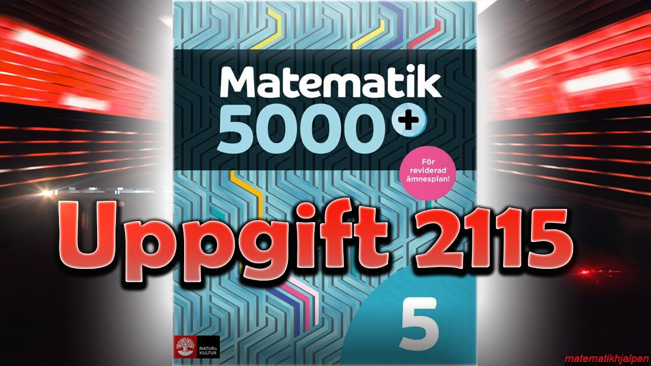 Matematik 5000+ 5 Uppgift 2115