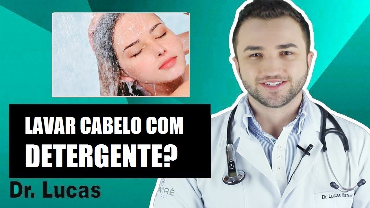 Detergente no Cabelo Funciona? - Dr Lucas Fustinoni