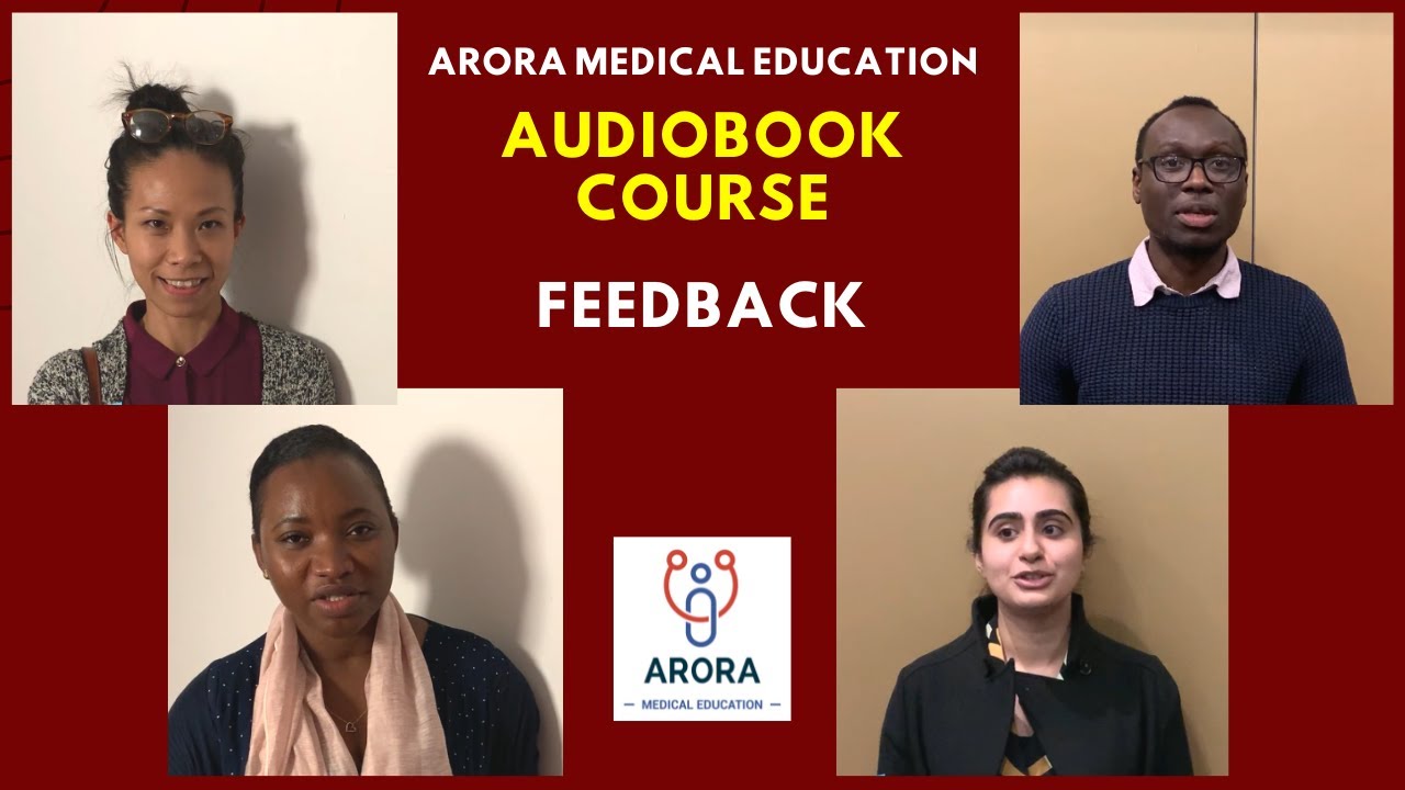 Audiobook Feedback from Listeners | Arora Audio Courses (AKT, PLAB, MSRA, RCA, MedSch, AHP)