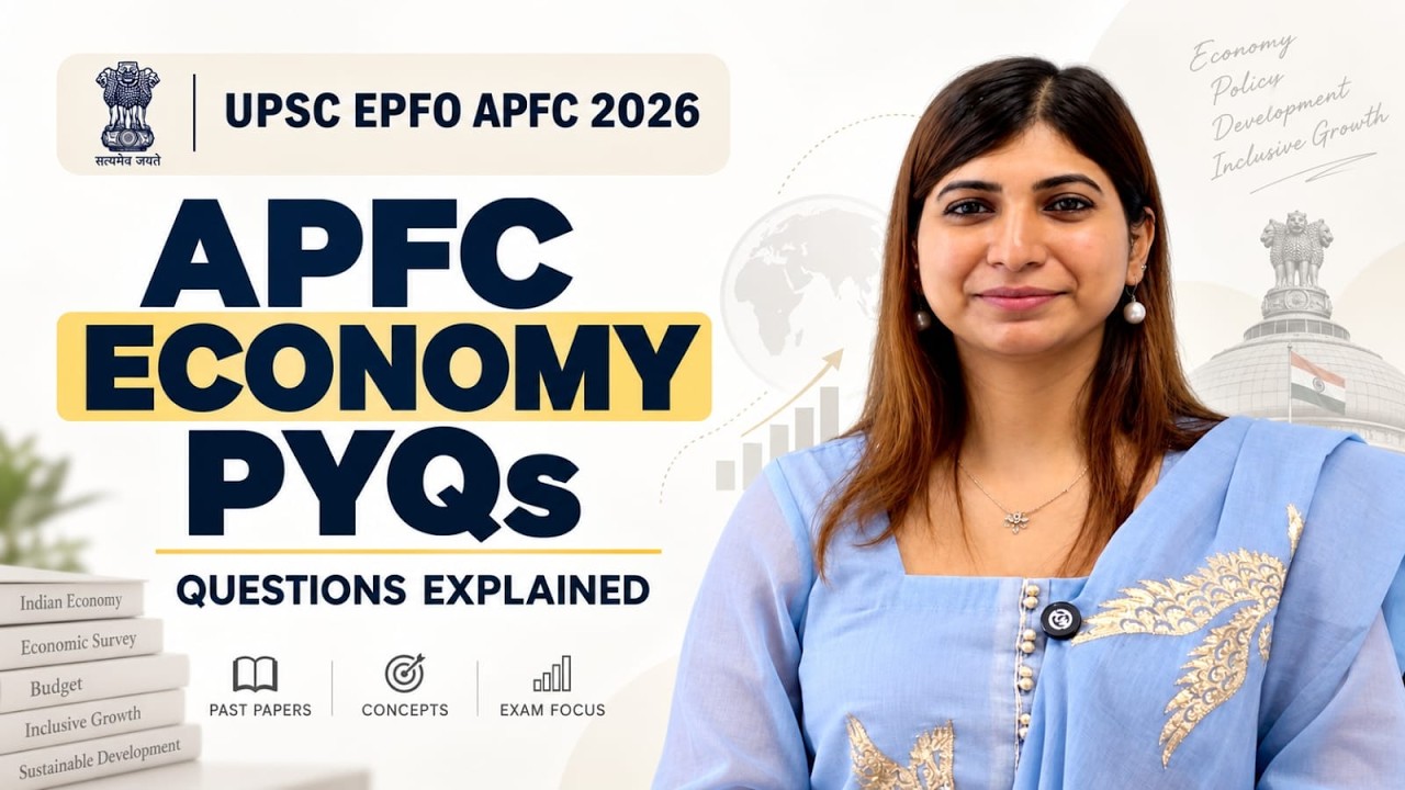 UPSC EPFO APFC 2026 Economy PYQs | Previous Year Questions Explained