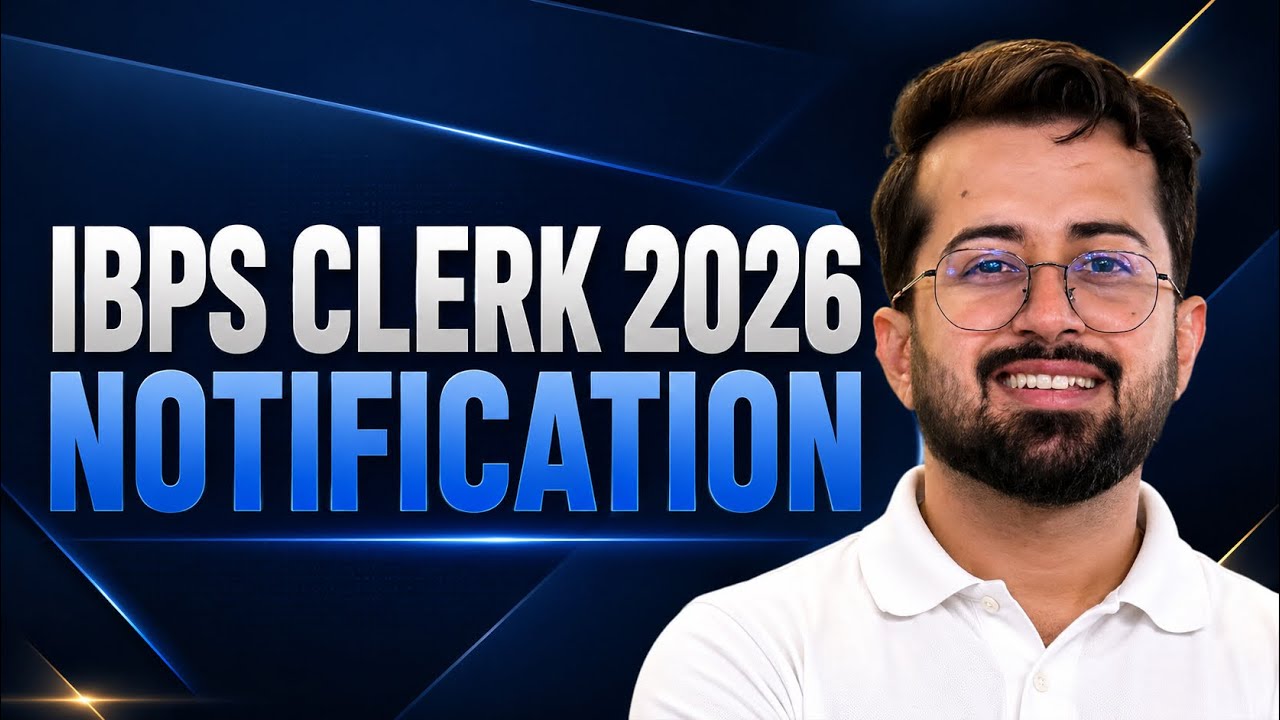 IBPS CLERK / CSA 2026 WINDOW NOTIFICATION OUT ON OFFICIAL WEBSITE