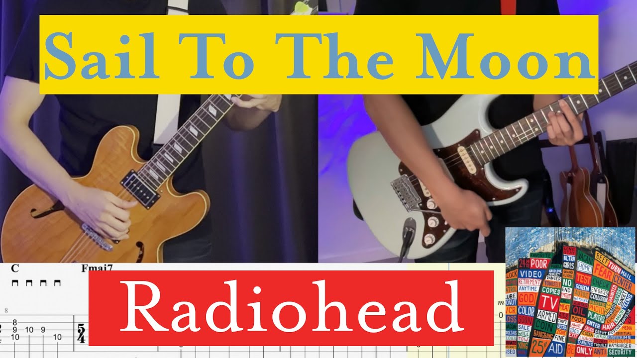 Radiohead - Sail To The Moon | FULL Guitar Tab | Ed O'brien Effects Pedals Explained