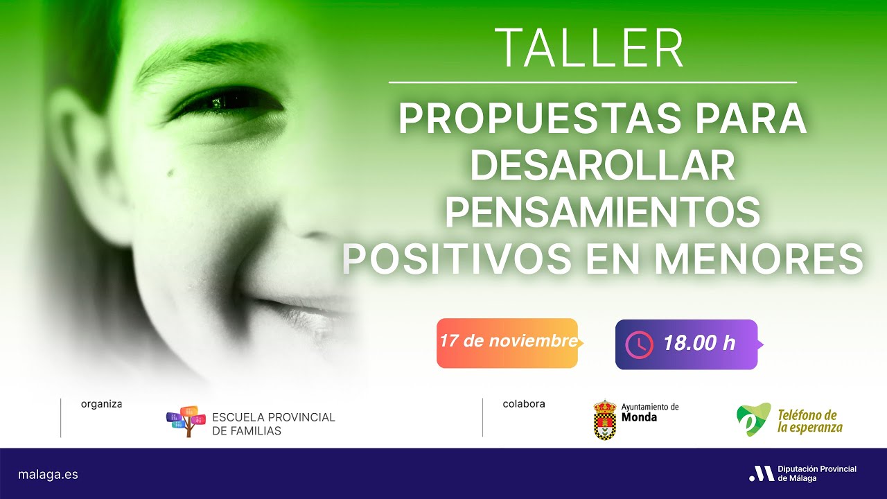 Escuela Provincial de Familias | Propuestas para desarrollar pensamientos positivos en menores