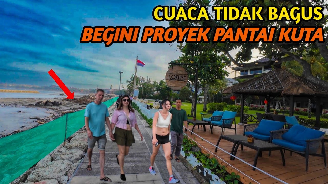 Cuaca Kurang Bagus !! Begini Kondisi Proyek Pantai Kuta Bali Saat Ini