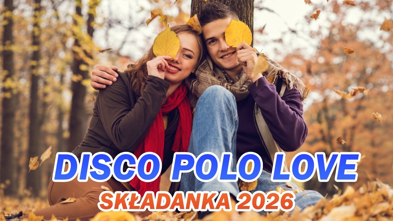 Disco Polo Love – Najpiękniejsze Romantyczne Hity | Składanka 2026 | Nowości Miłosne 💋