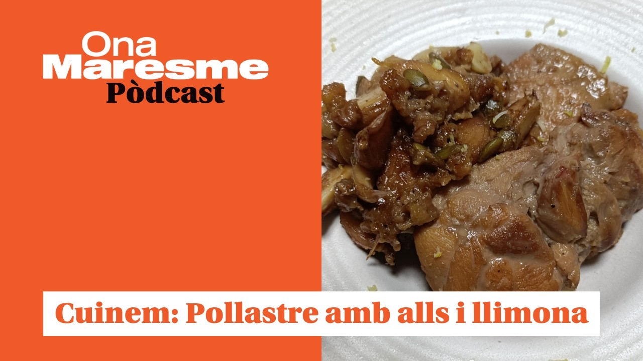 Cuinem: Pollastre amb alls i llimona