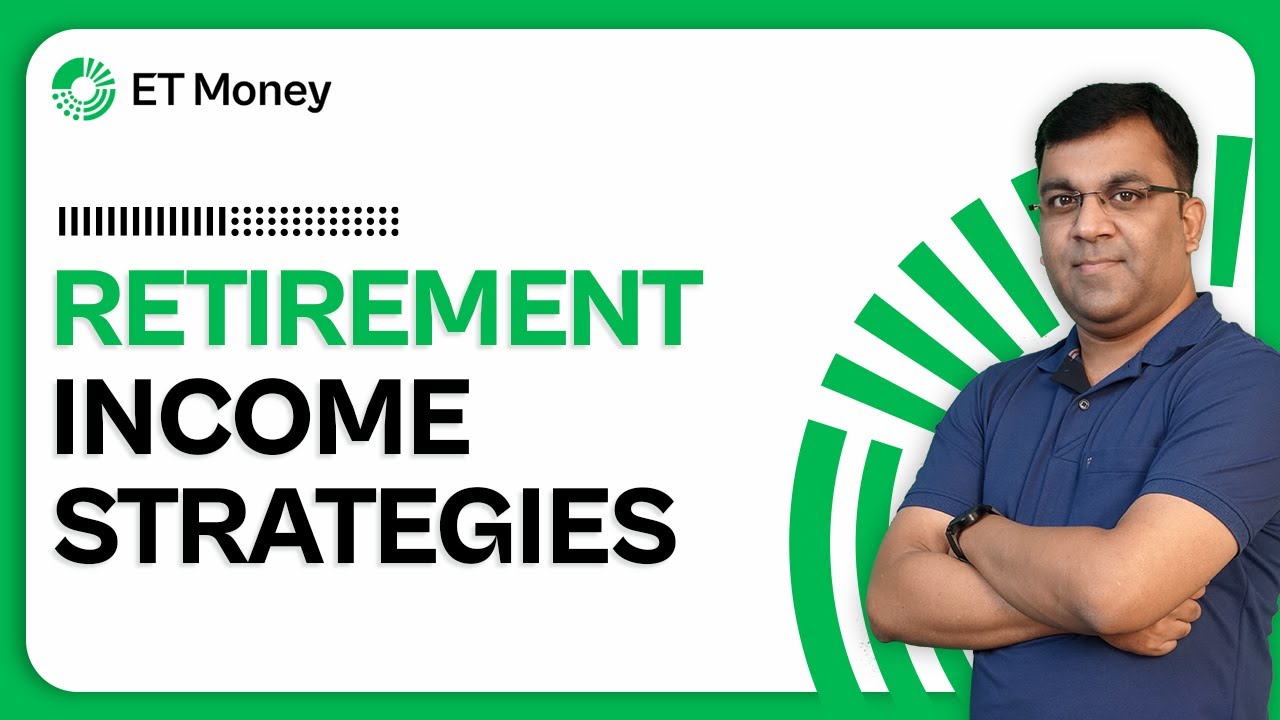 10 Retirement Income Strategies | ET Money