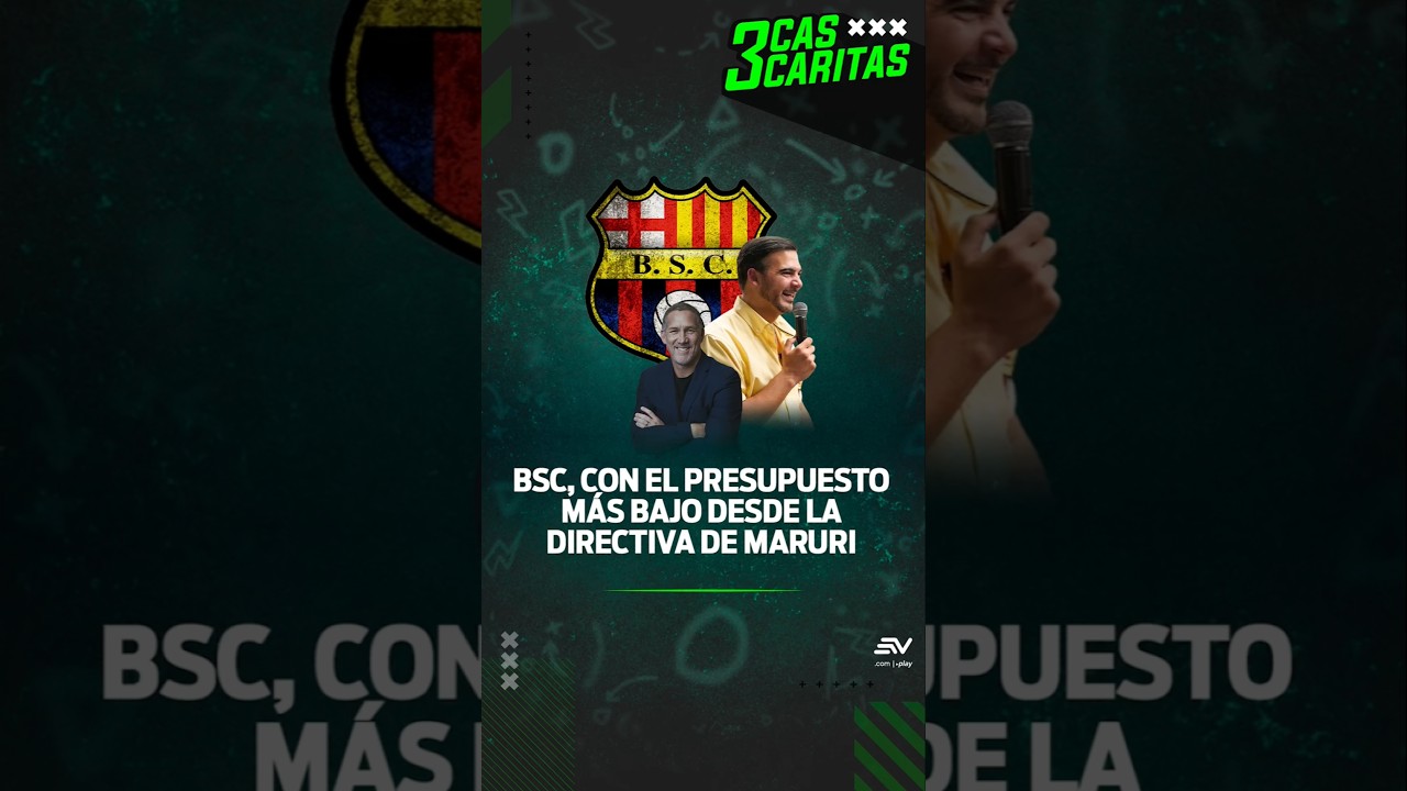 BSC, con el presupuesto m&aacute;s bajo desde la directiva de Maruri | 3 Cascaritas ⚽️