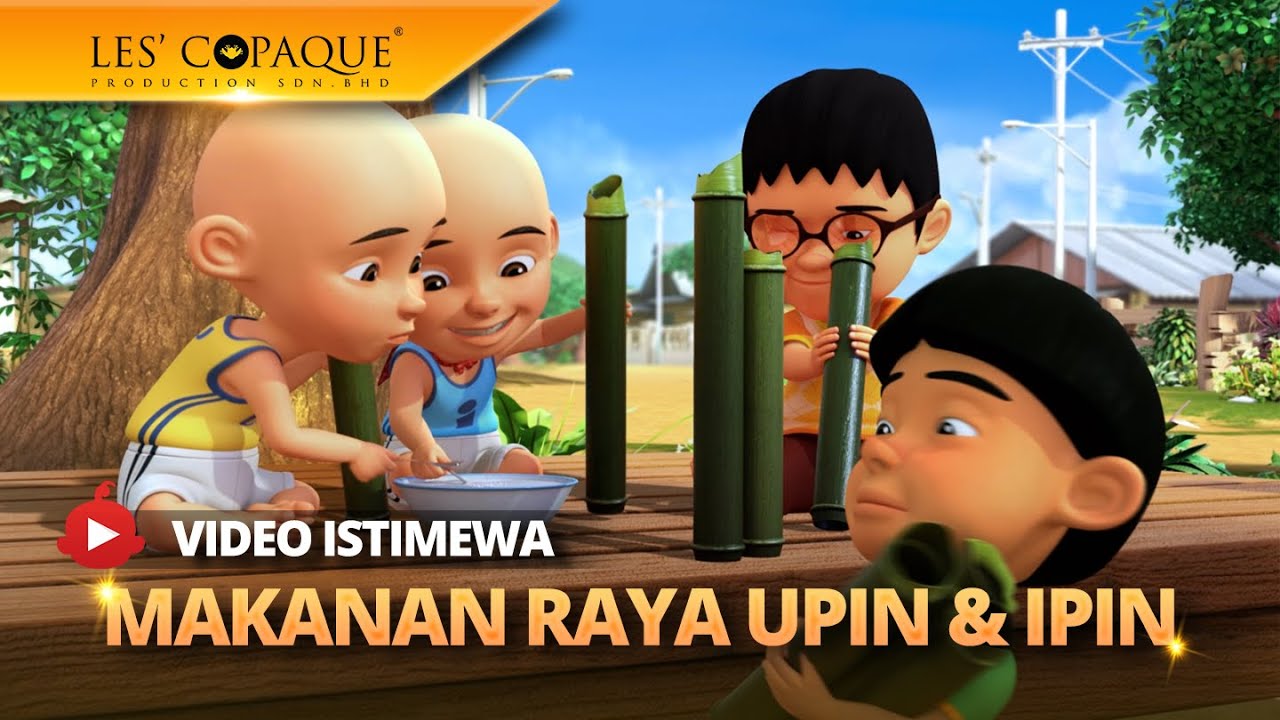 Makanan Raya Upin & Ipin