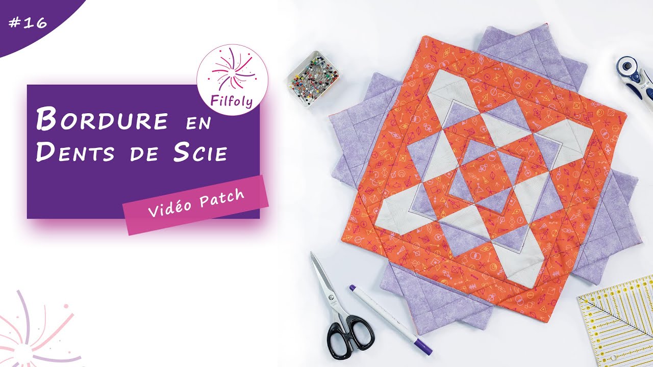 TUTO PATCHWORK : Réaliser une bordure de finition en dents de scie
