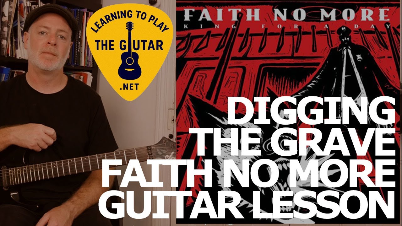 Digging The Grave - Faith No More Guitar Lesson / Tab