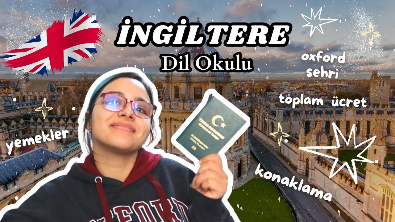 İNGİLTERE'DE 3 AY DİL OKULU! 🇬🇧 Oxford şehri,  maliyet, dil okulu, yemek, konaklama