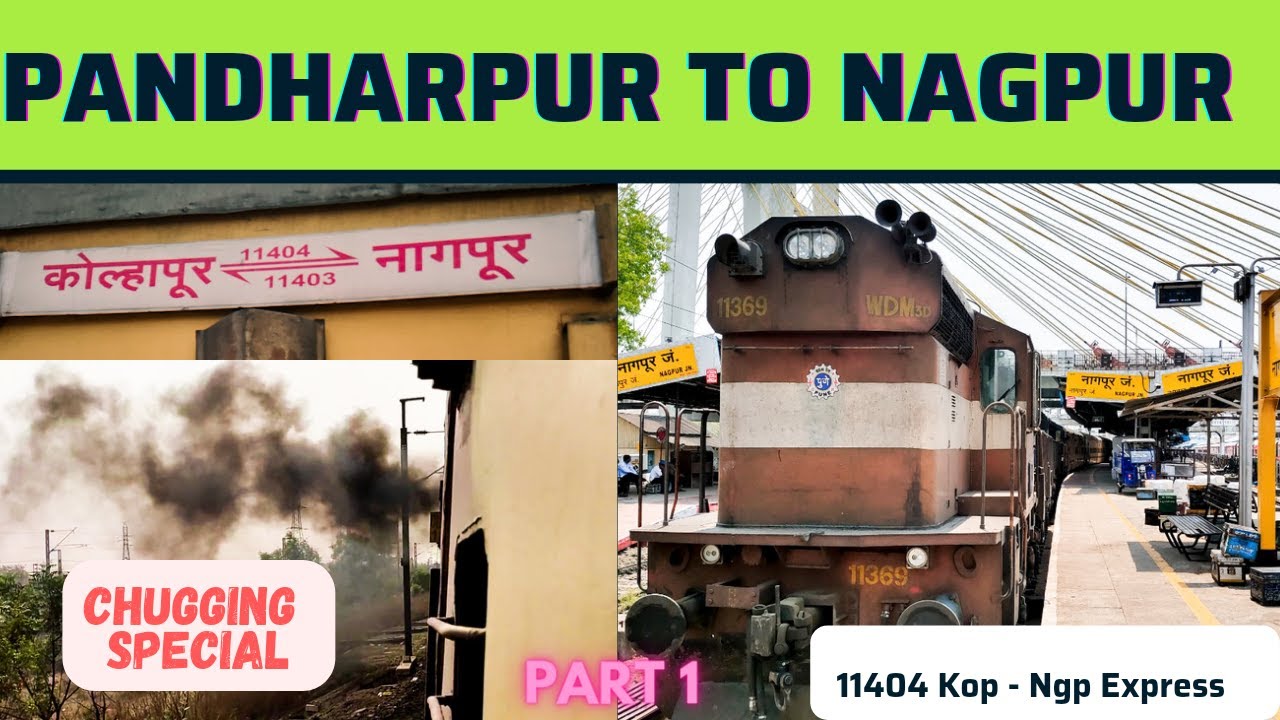 Alco Chugging with 11404 Kolhapur - Nagpur Express| Pandharpur to Nagpur | Part 1