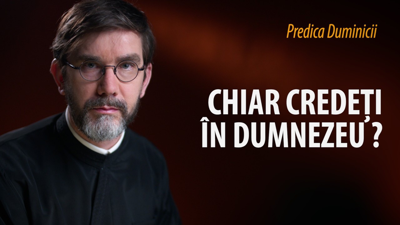 De ce credința mea nu face minuni? Predica duminicii