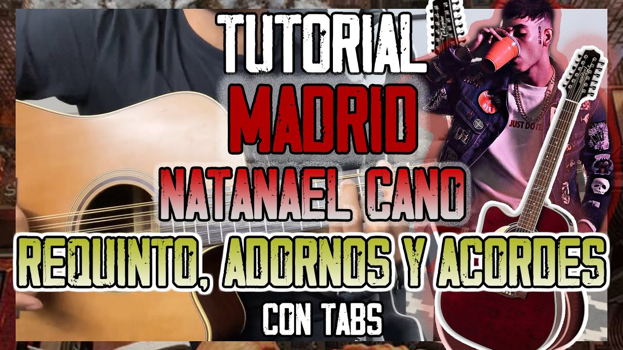 Madrid - Natanael Cano - Requinto, Adornos y Acordes - TUTORIAL - CON TABS - NataKong