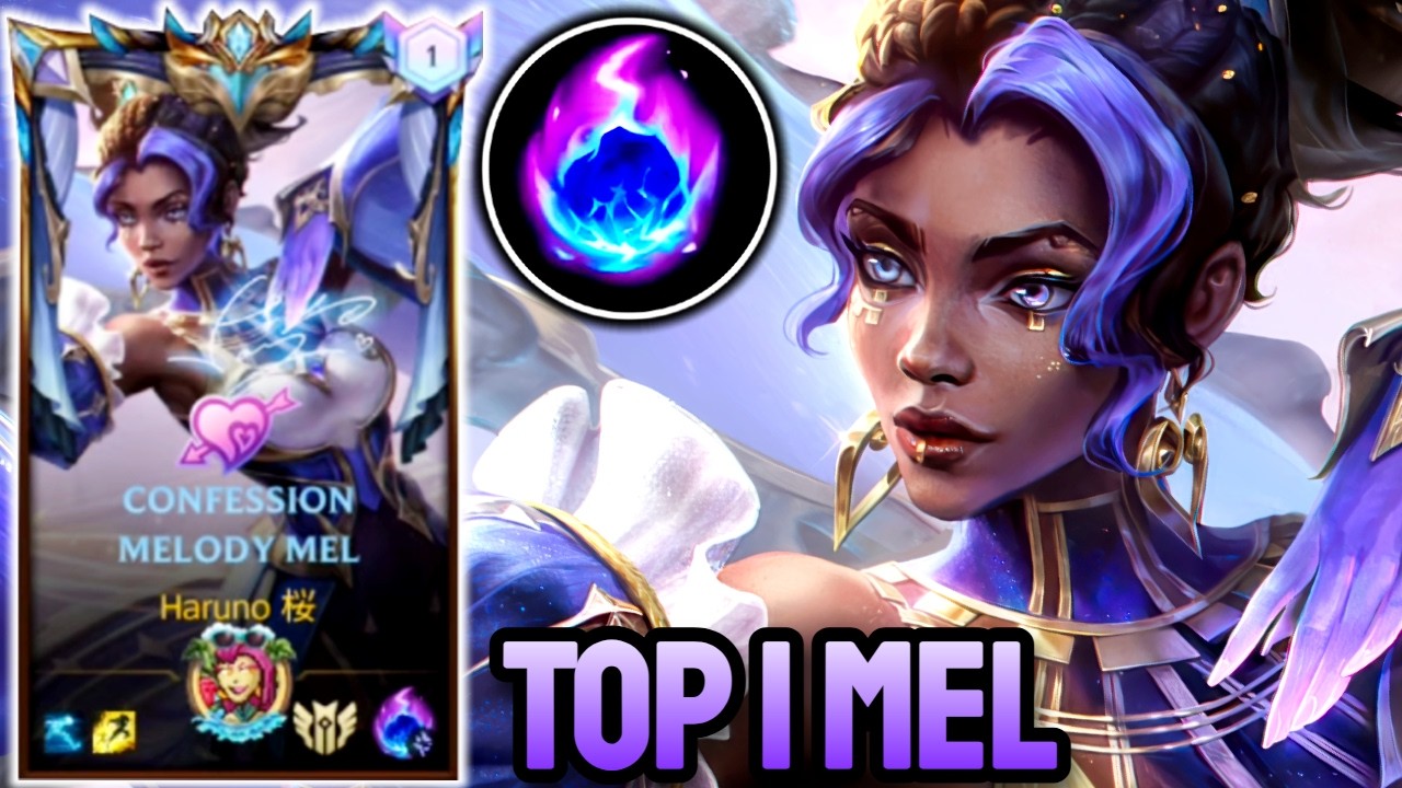 WILD RIFT MEL - TOP 1 MEL GAMEPLAY - CHALLENGER RANKED