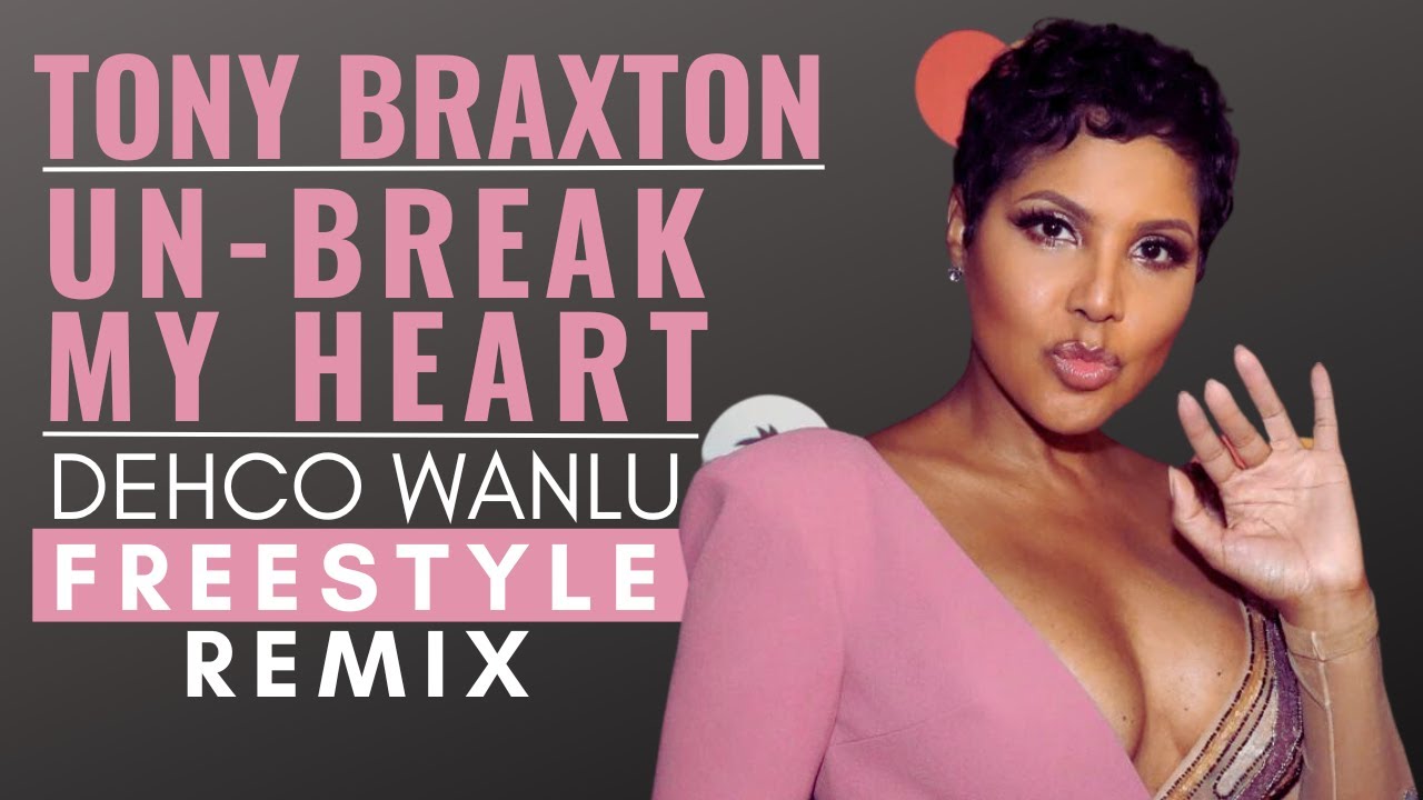 Toni Braxton_Un-Break My Heart ► Freestyle Mix by Dehco Wanlu  🟢 DOWNLOAD DESSA VERSÃO NA DESCRIÇÃO