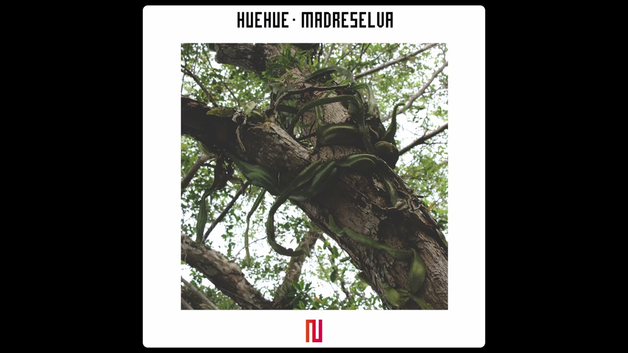 Huehue - Madre Selva ( 2022 )