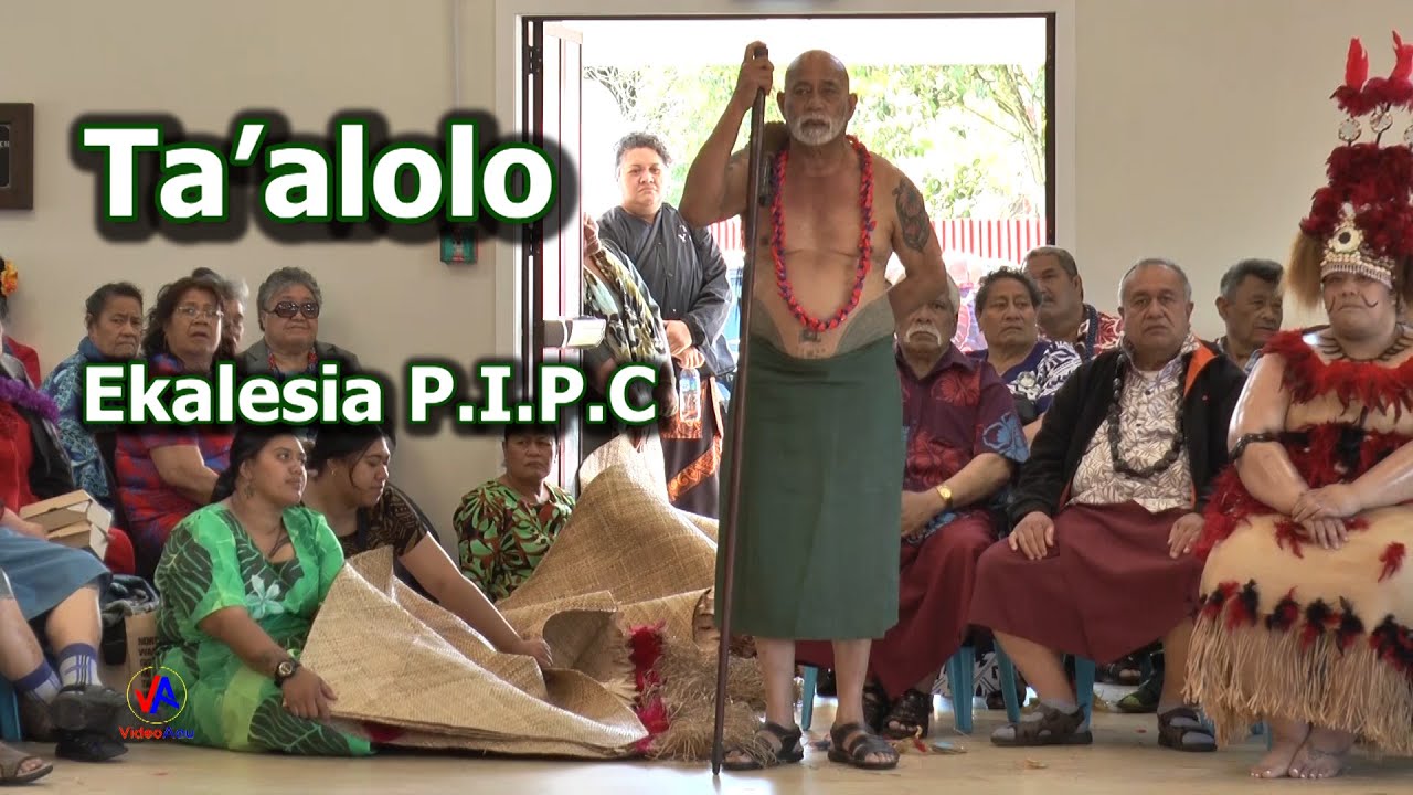 EFKS TAKANINI : Ta'alolo - Ekalesia PIPC