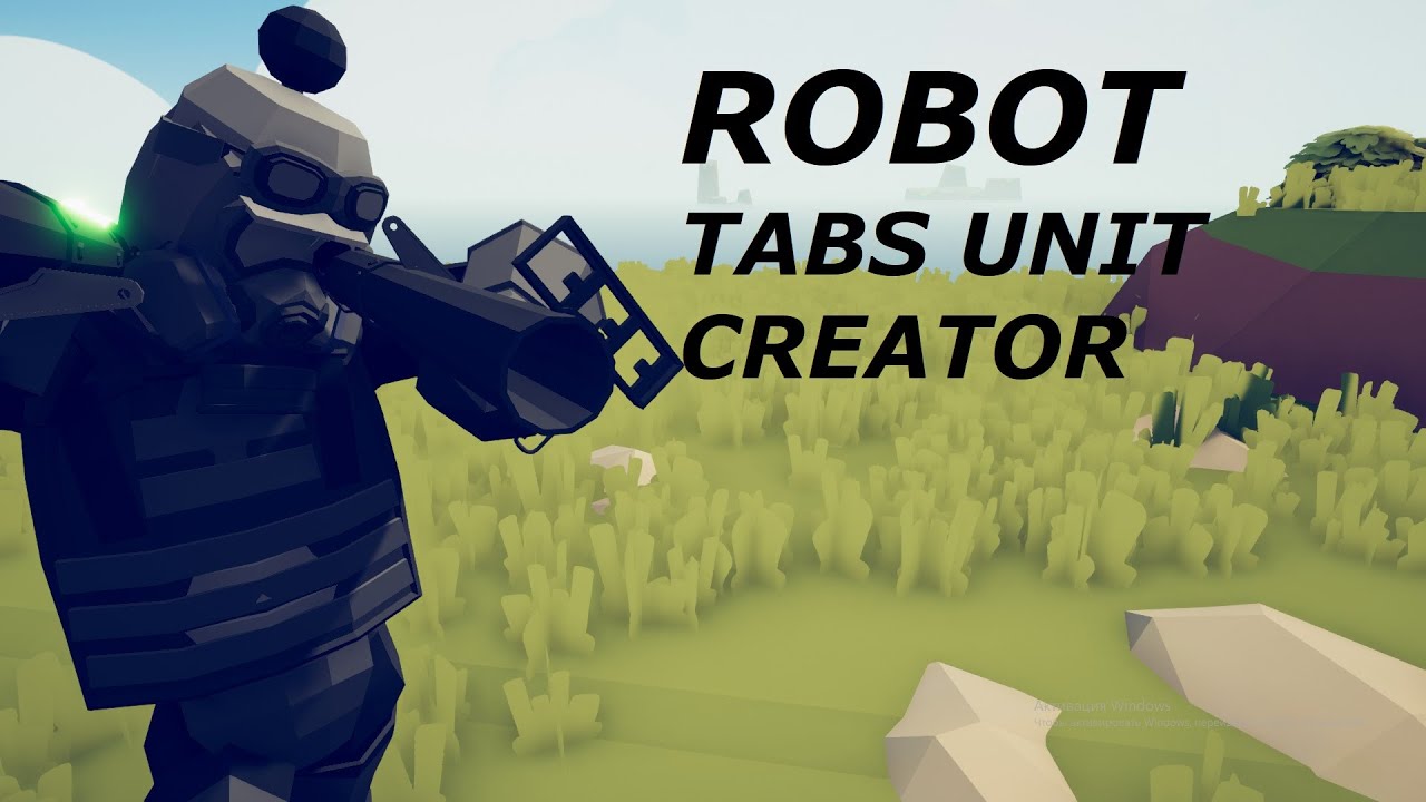 ROBOT | TABS Unit creator | DimBoss | The Game Tutorial 2022