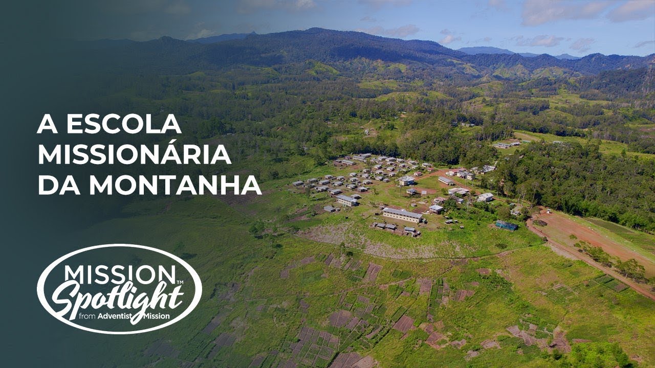 10 de janeiro de 2026 |  A Escola Missionária da Montanha  - Informativo Mundial das Missões