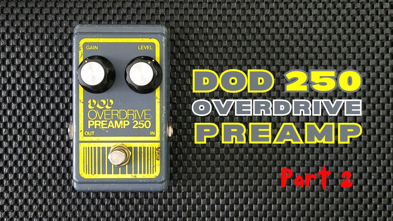 NO Demos ep. 5 - DOD 250 Overdrive Preamp (Part 2)