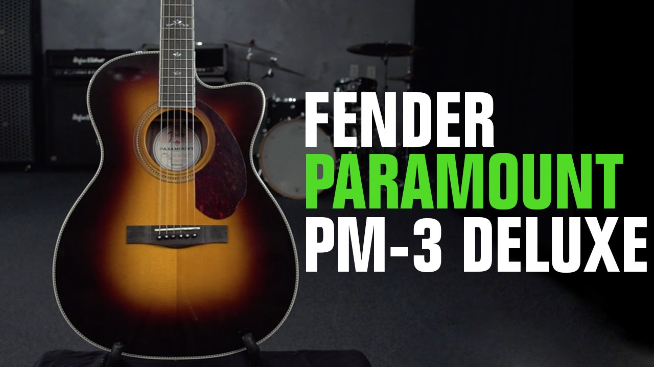 Fender Paramount PM-3 Deluxe