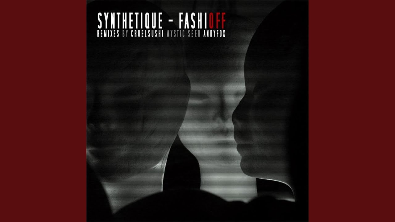 FashiOff (Cruel Sushi Remix)