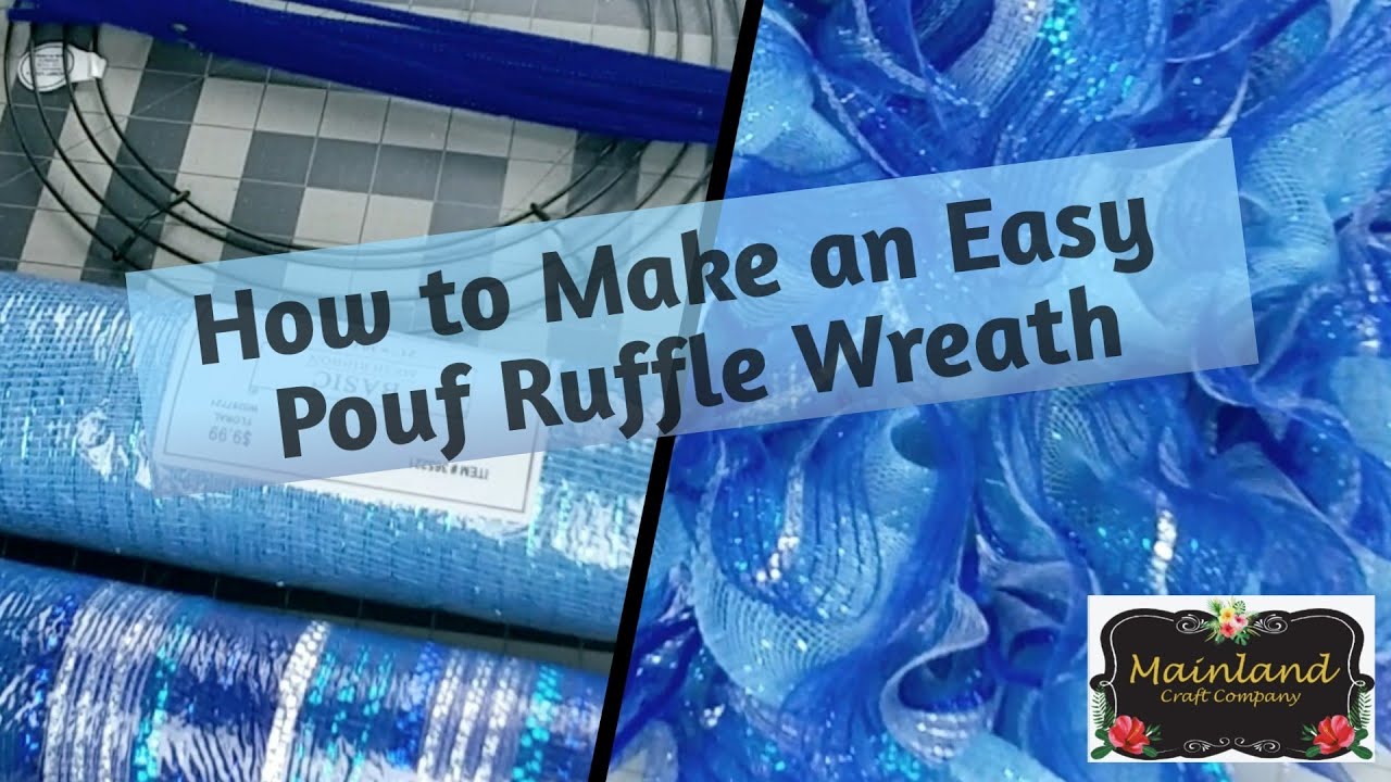 How to Make an Easy Pouf/Poof Ruffle Wreath Base
