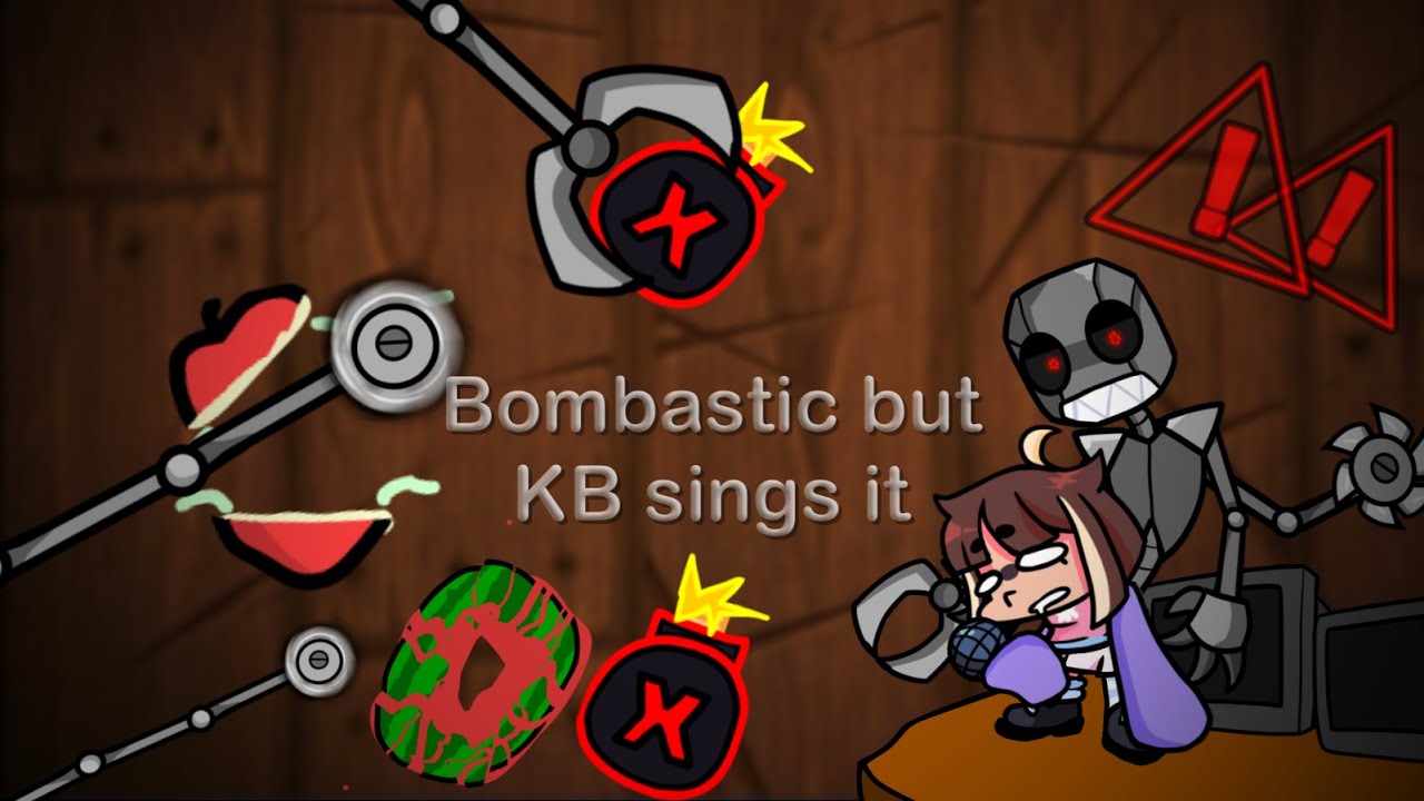 FNF Fruit Ninja - Bombastic But KB Sings it