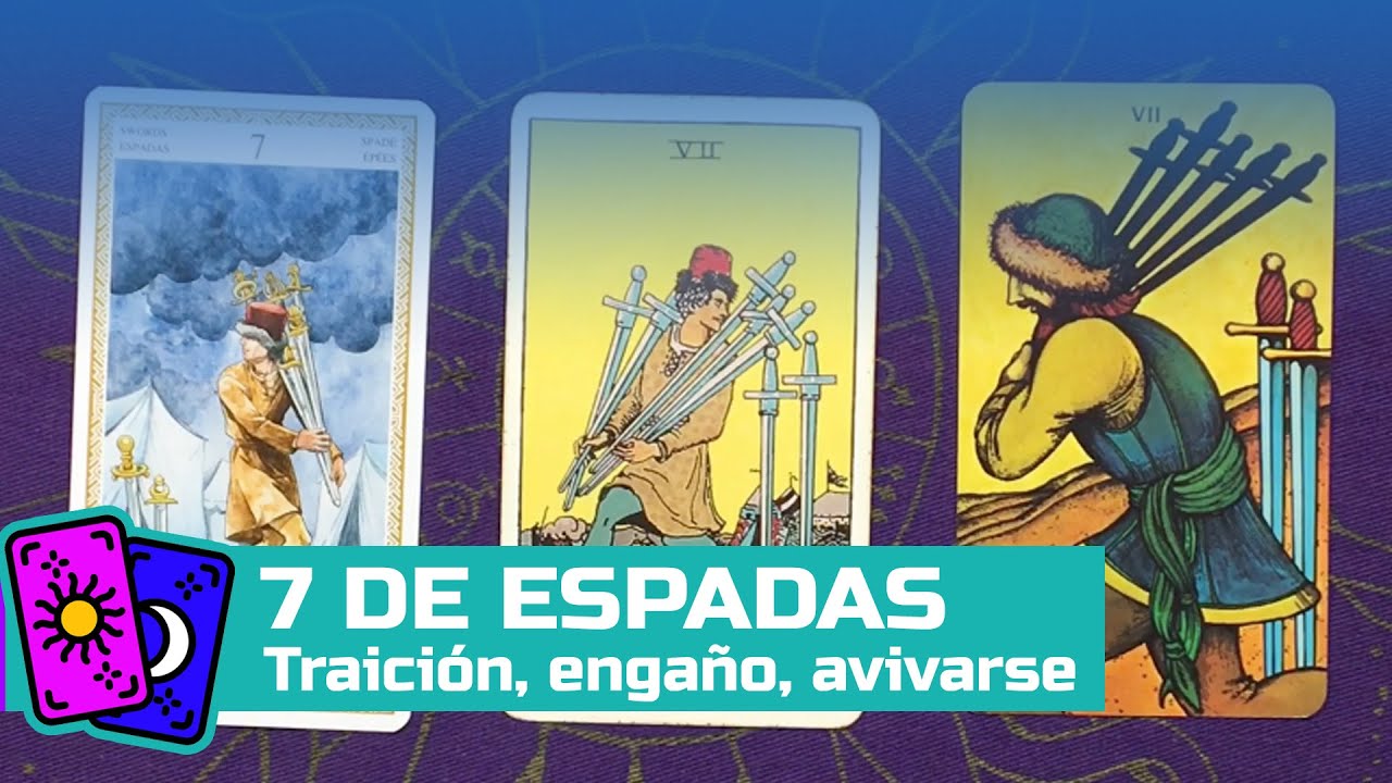 7 de Espadas. Lo que ocultás, te está mostrando.