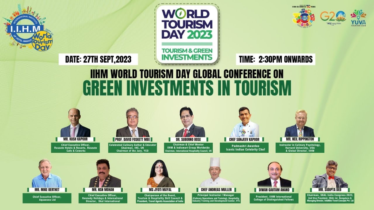 IIHM World Tourism Day Celebrations &ndash; Global Conference of Green Investments in Tourism Industry.
