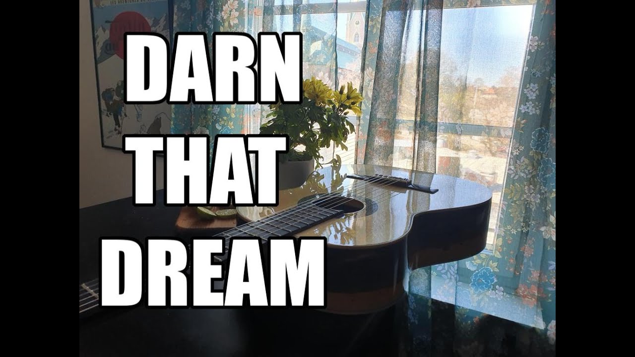 Chord Melody - Lesson -Darn That Dream