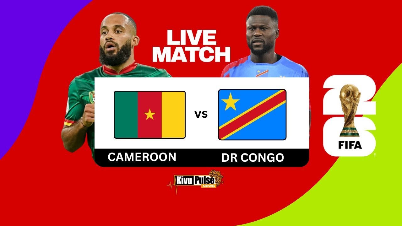 Cameroun vs RD Congo EN DIRECT | Qualifications pour la Coupe du Monde de la CAF 2026