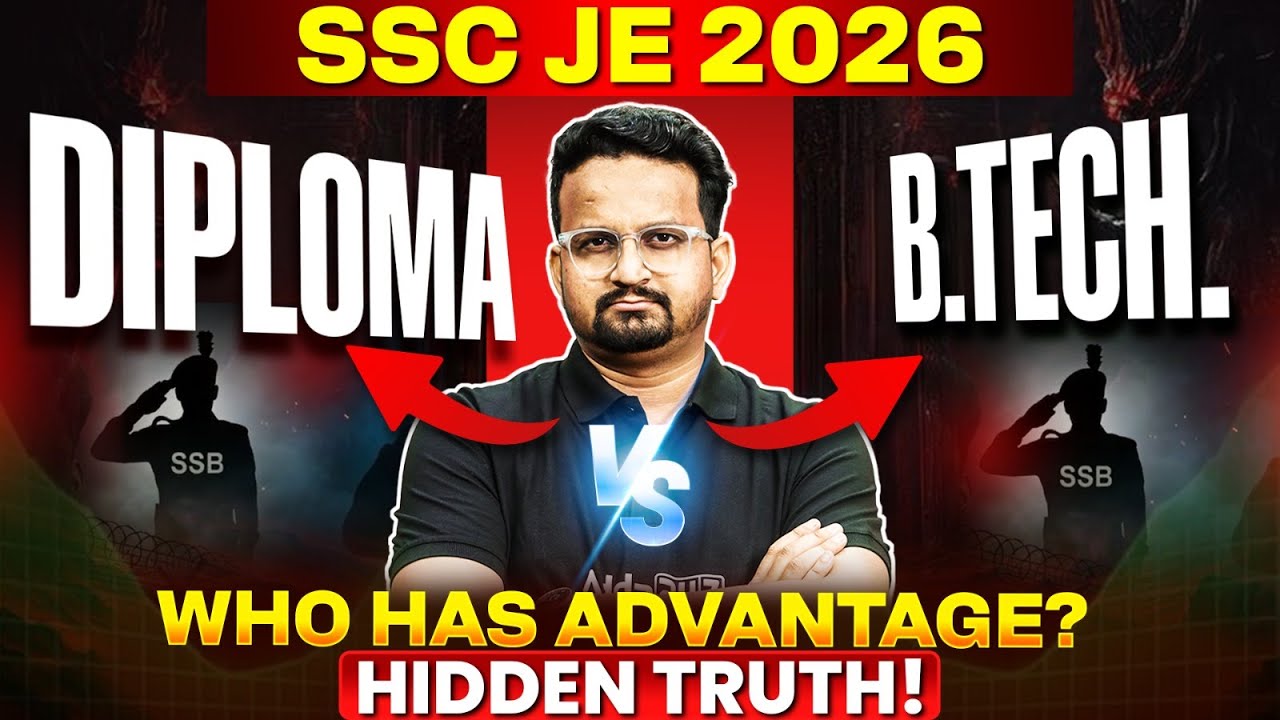 SSC JE 2026 | Diploma Holder vs B.Tech Engineer | Who Has the Real Advantage? | By Ashish Sir