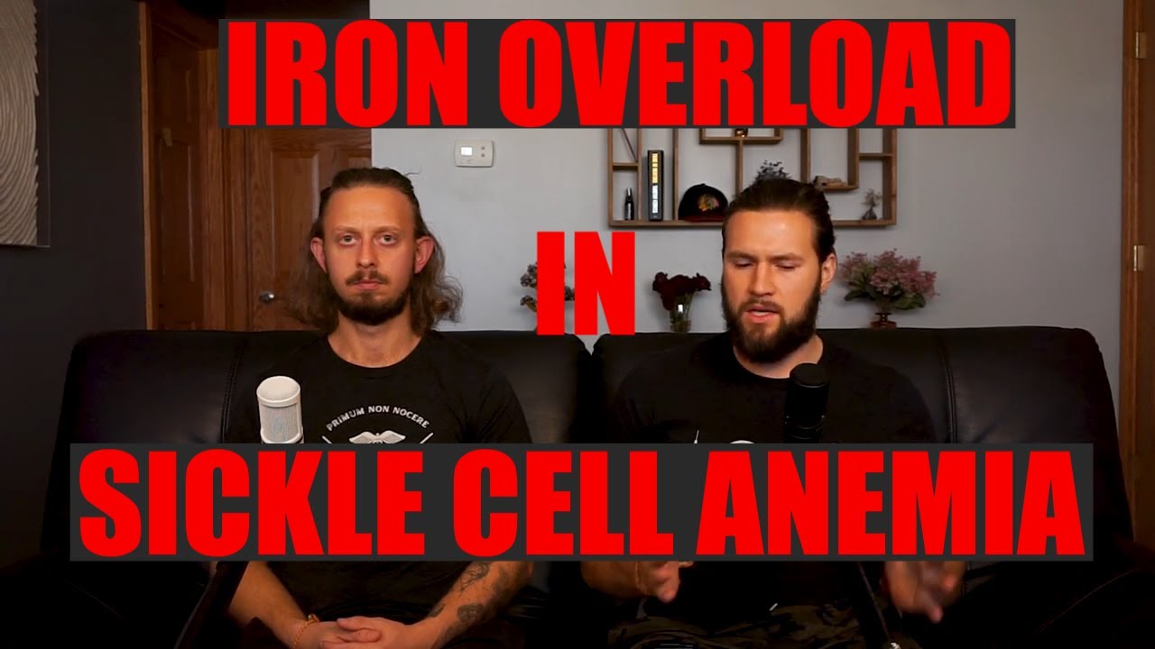 Iron Overload in Sickle Cell Patients: Understanding the Impact of Blood Transfusions