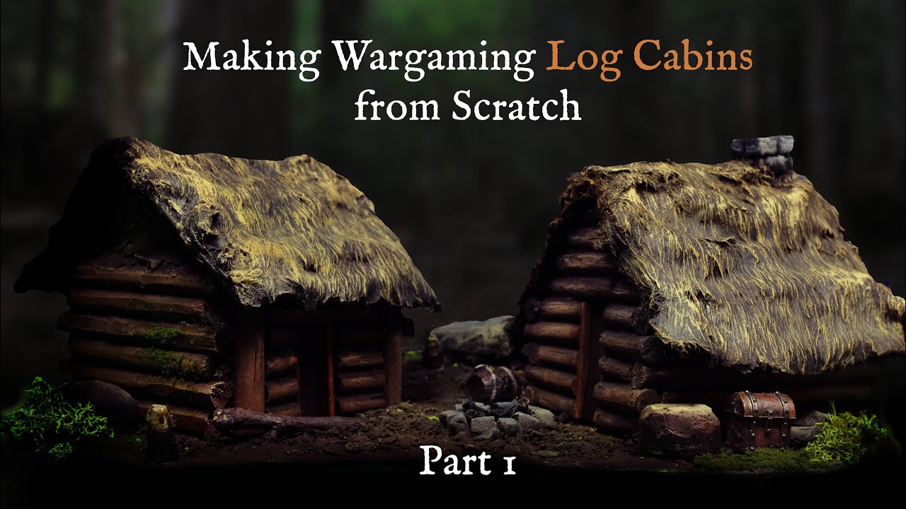 Scratch-Building a Log Cabin Forest Camp for Warhammer Terrain: Part 1
