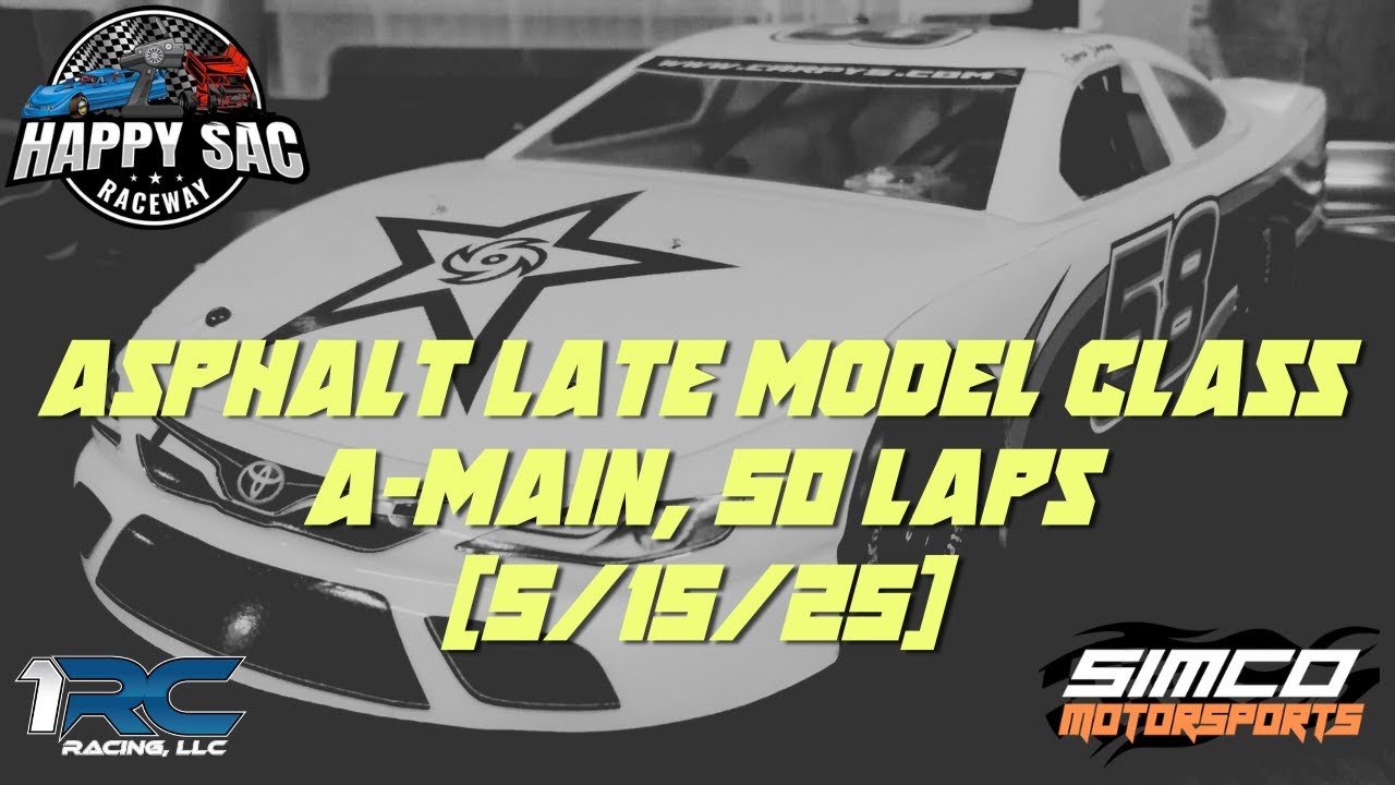 Happy Sac Raceway (Tuscaloosa) - 5/15/25 - 1RC Racing - Asphalt Late Model Class - A-Main