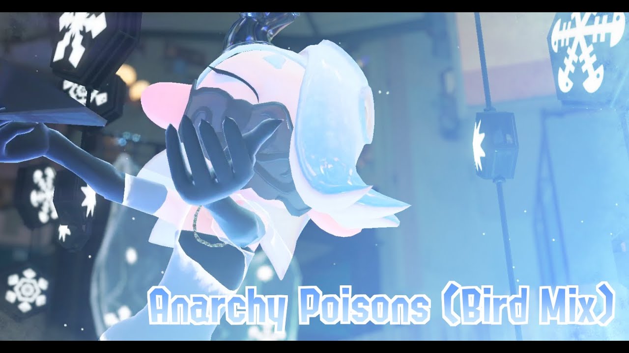 [Remix] Anarchy Poisons (Bird Mix) - Frostyfest