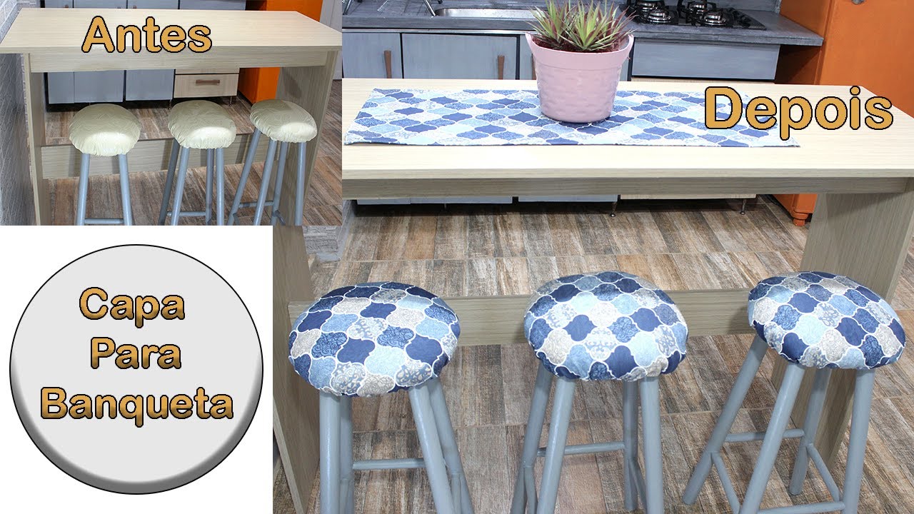 Capas Para Banquetas – DIY- Faça você mesmo.