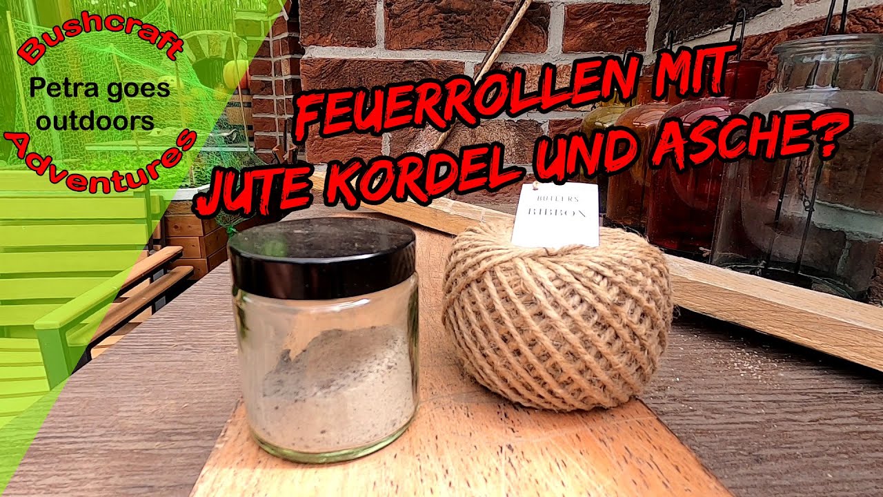 Feuerrollen / Rüdigerroll mit Jute Kordel und Asche - Reibungsfeuer - Können Frauen das auch?