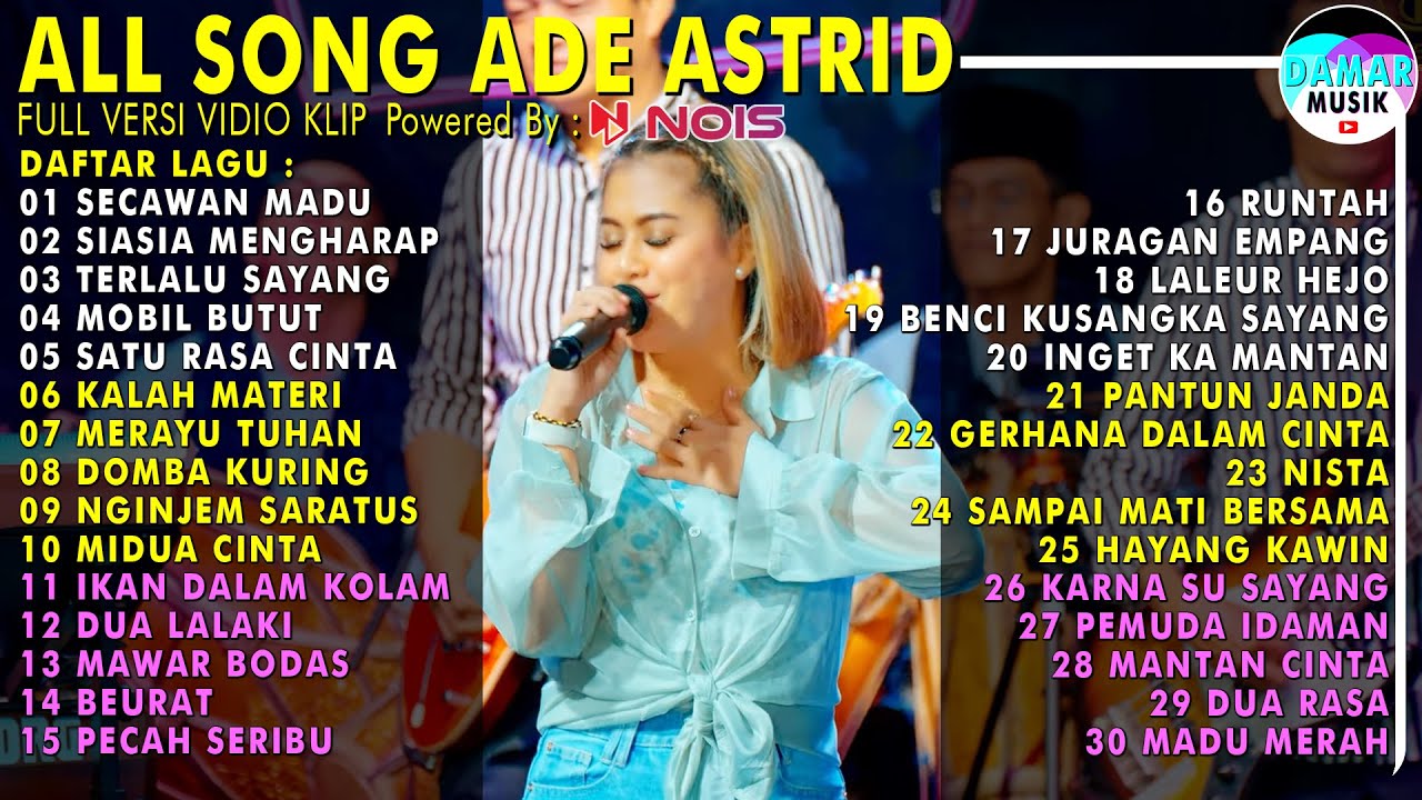 ADE ASTRID FULL ALBUM - VERSI FULL VIDIO KLIP - SECAWAN MADU - SIA SIA MENGHARAP CINTAMU