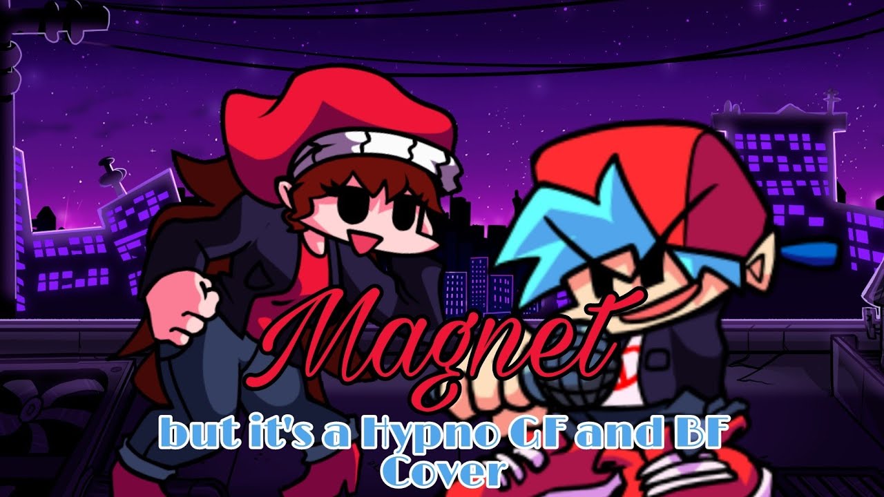 Magnet but it's a Hypno GF and BF Cover - Friday Night Funkin' (Feliz Año Nuevo ✨)
