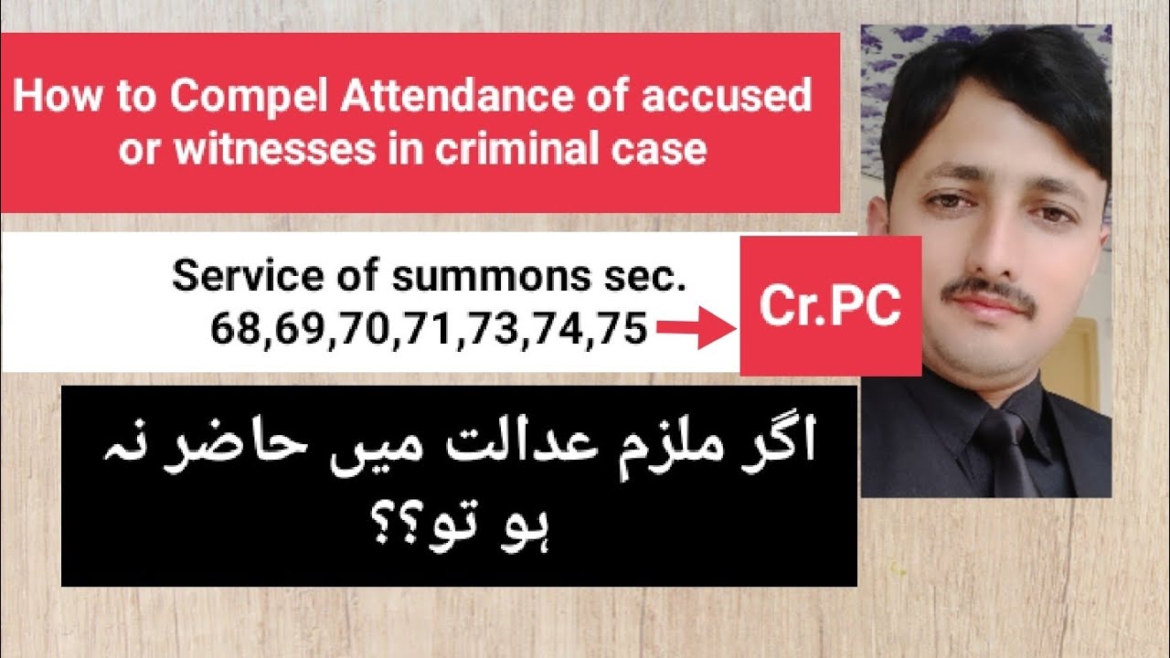 How to compel attendance of accused | witnesses etc in criminal cases