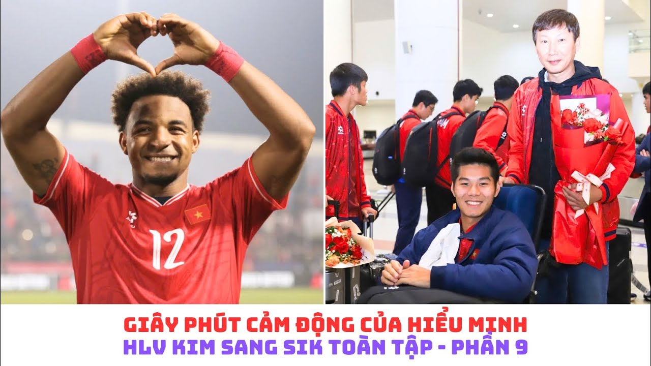 Hiểu Minh - Xuân Son - HLV Kim Sang Sik toàn tập - phần 9