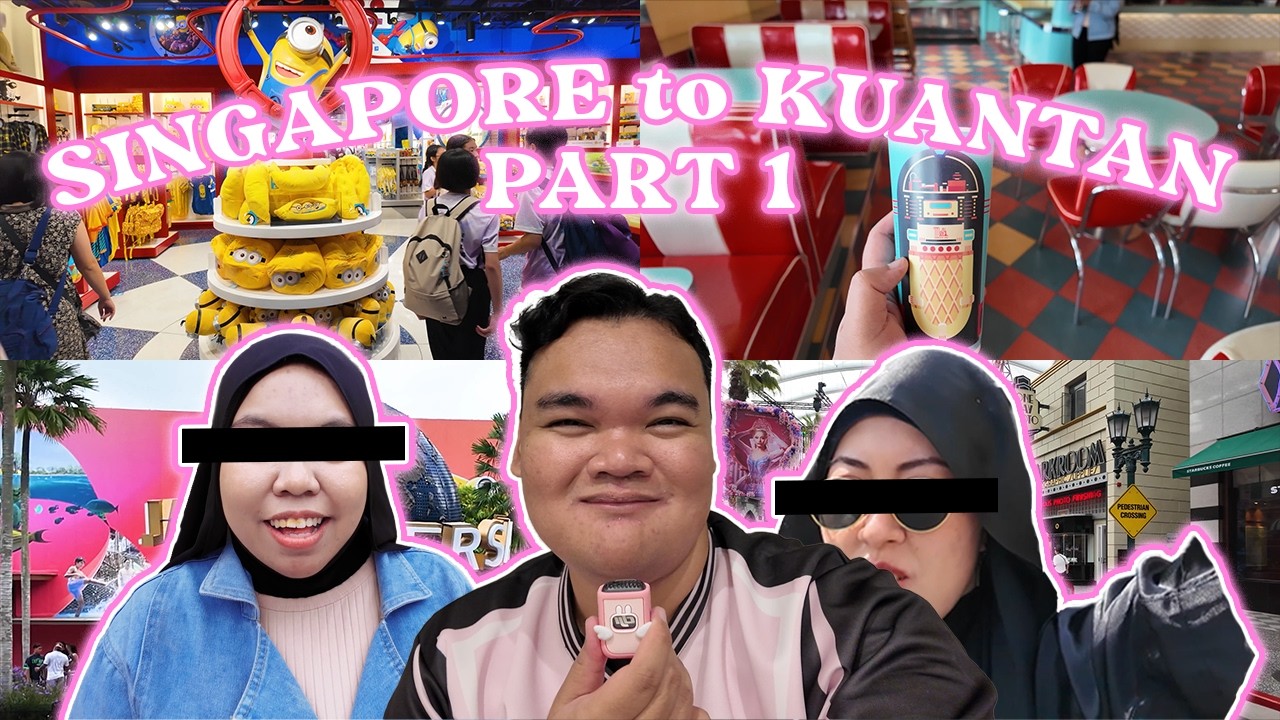 TRIP SINGAPORE TO KUANTAN ✨️✨️ - PART 1 : BARU SAMPAI UNIVERSAL STUDIOS SINGAPORE !!!!