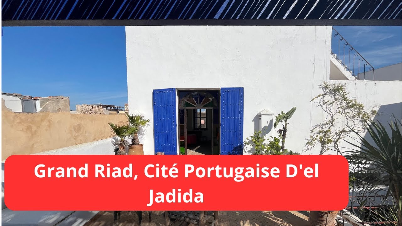 Grand Riad, Cit&eacute; Portugaise D'el Jadida