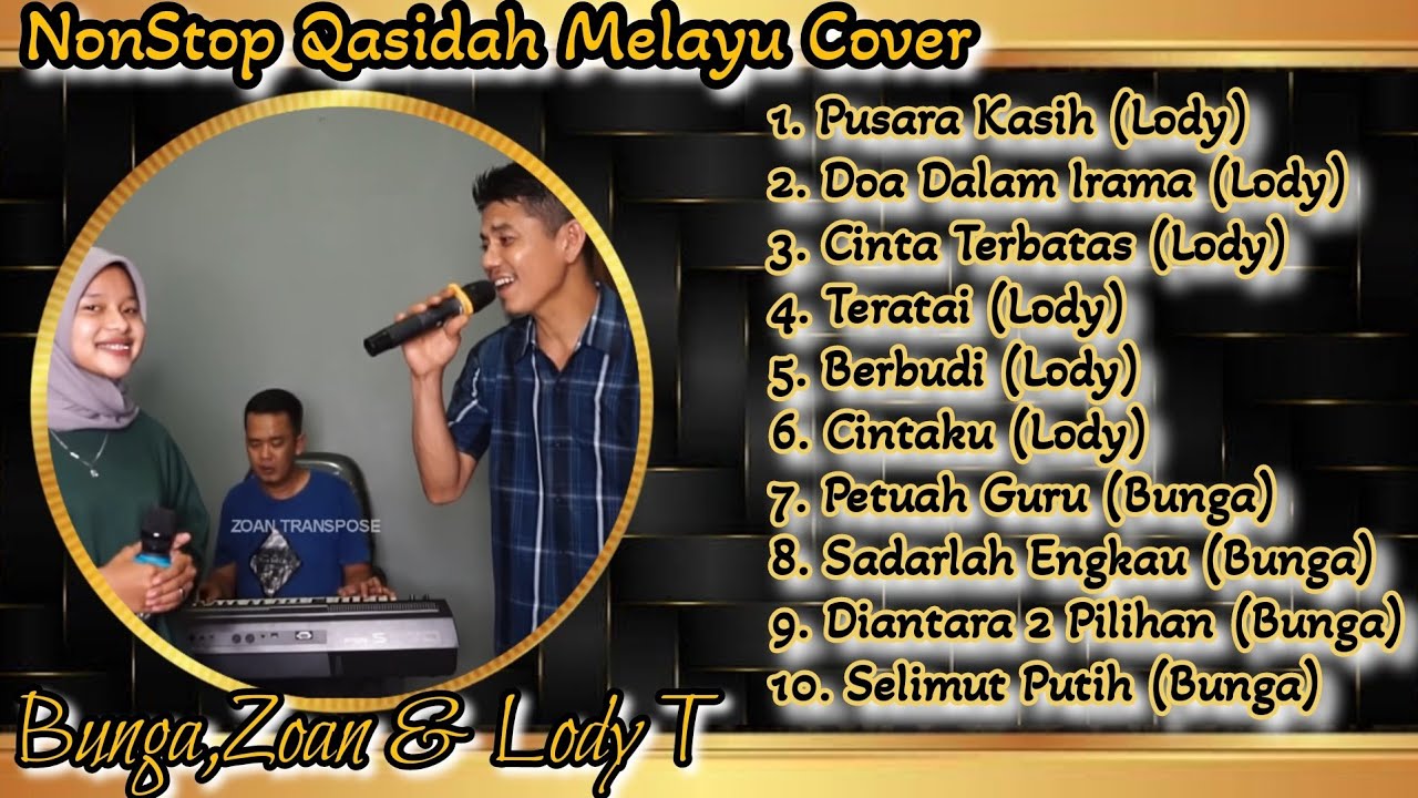 Full Album #LaguNasyid #Qasidah Melayu Cover #LodiTambunan #Bunga Sirait