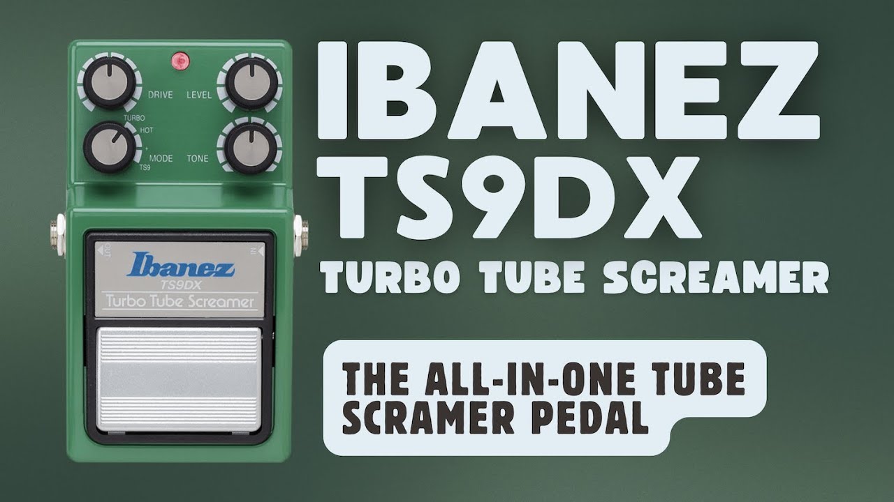 Ibanez | TS9DX Turbo Tube Screamer Pedal Demo